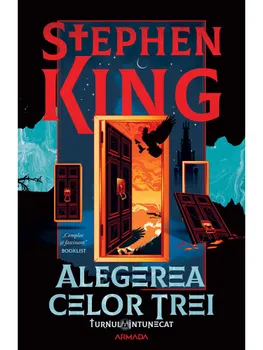 Carte Alegerea celor trei. Seria Turnul intunecat. Volumul 2. Editie sprayed edges/Stephen King editura Nemira