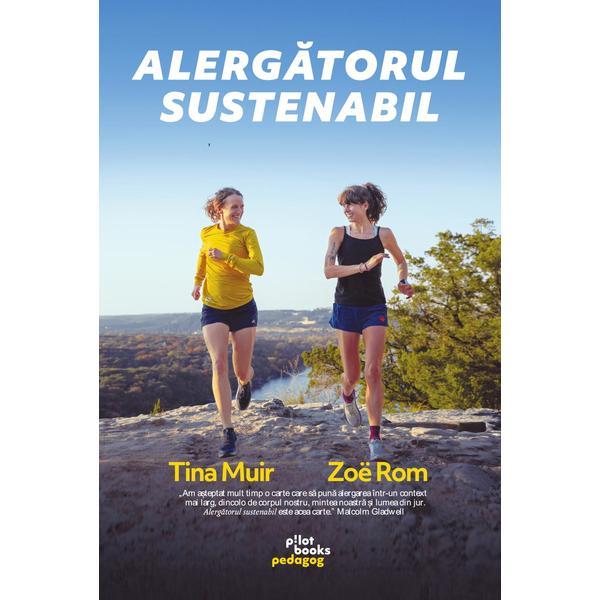 Carte Alergatorul sustenabil - Tina Muir