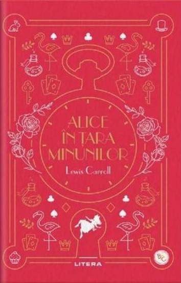 Carte Alice in Tara Minunilor editura Litera