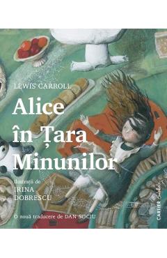 Carte Alice in Tara Minunilor - Lewis Carroll editura Lewis Carroll