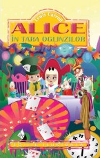 Carte Alice in tara oglinzilor editura Editura Regis (Editpress SRL)