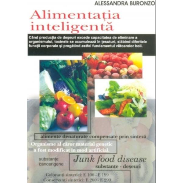 Carte Alimentatia Inteligenta - Alessandra Buronzo