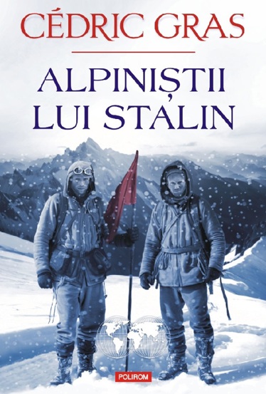 Carte Alpiniştii lui Stalin editura Polirom