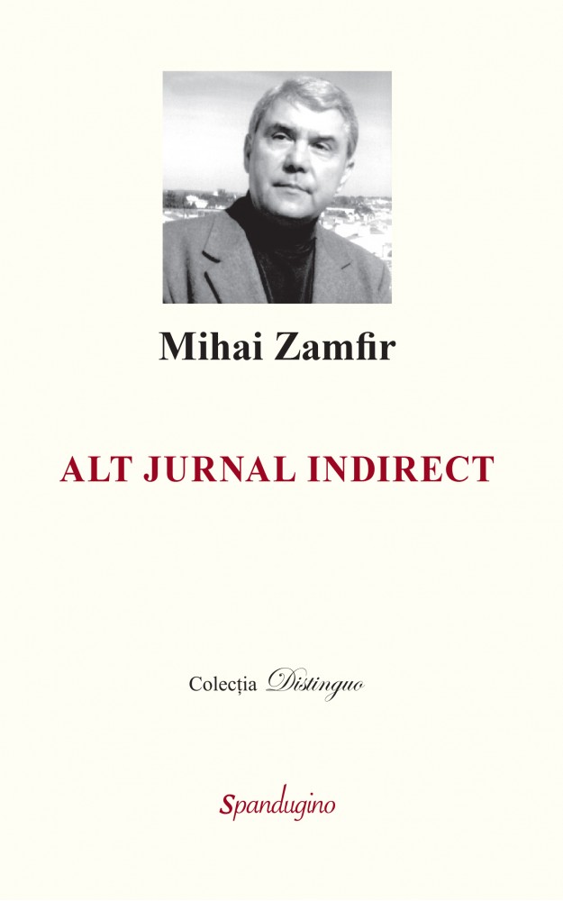 Carte Alt jurnal indirect autor Mihai Zamfir editura Spandugino