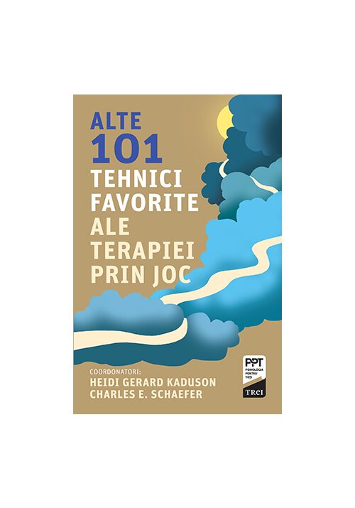 Carte Alte 101 tehnici favorite ale terapiei prin joc editura Trei