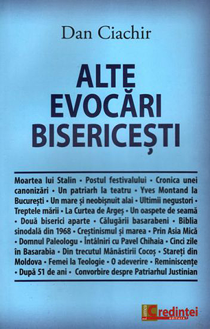 Carte Alte evocari bisericesti autor Dan Ciachir editura Lumea Credintei