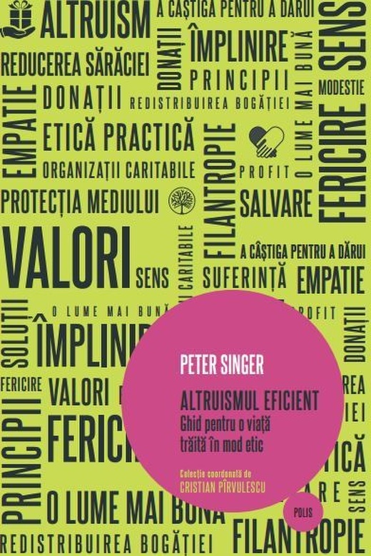 Carte Altruismul eficient autor Peter Singer editura Litera