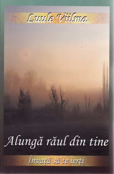 Carte Alunga raul din tine autor Luule Viilma editura Dharana