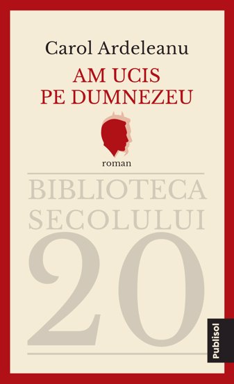 Carte Am ucis pe Dumnezeu editura Publisol