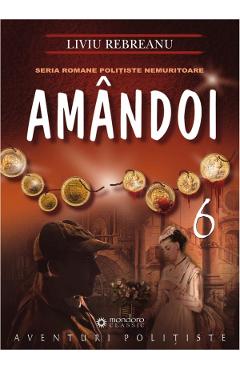 Carte Amandoi - Liviu Rebreanu editura Liviu Rebreanu