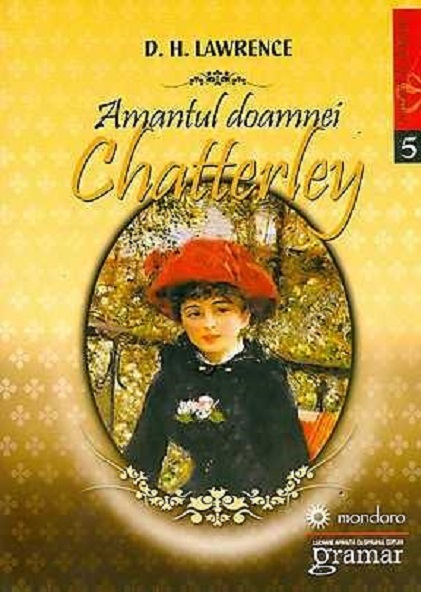 Carte Amantul doamnei Chatterley autor D.H. Lawrence editura Gramar