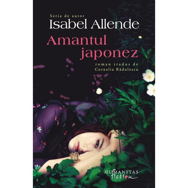 Carte Amantul japonez - Isabel Allende