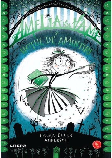 Carte Amelia von Vamp si hotul de amintiri autor Laura Ellen Anderson editura Litera