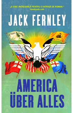 Carte America uber alles - Jack Fernley editura Jack Fernley