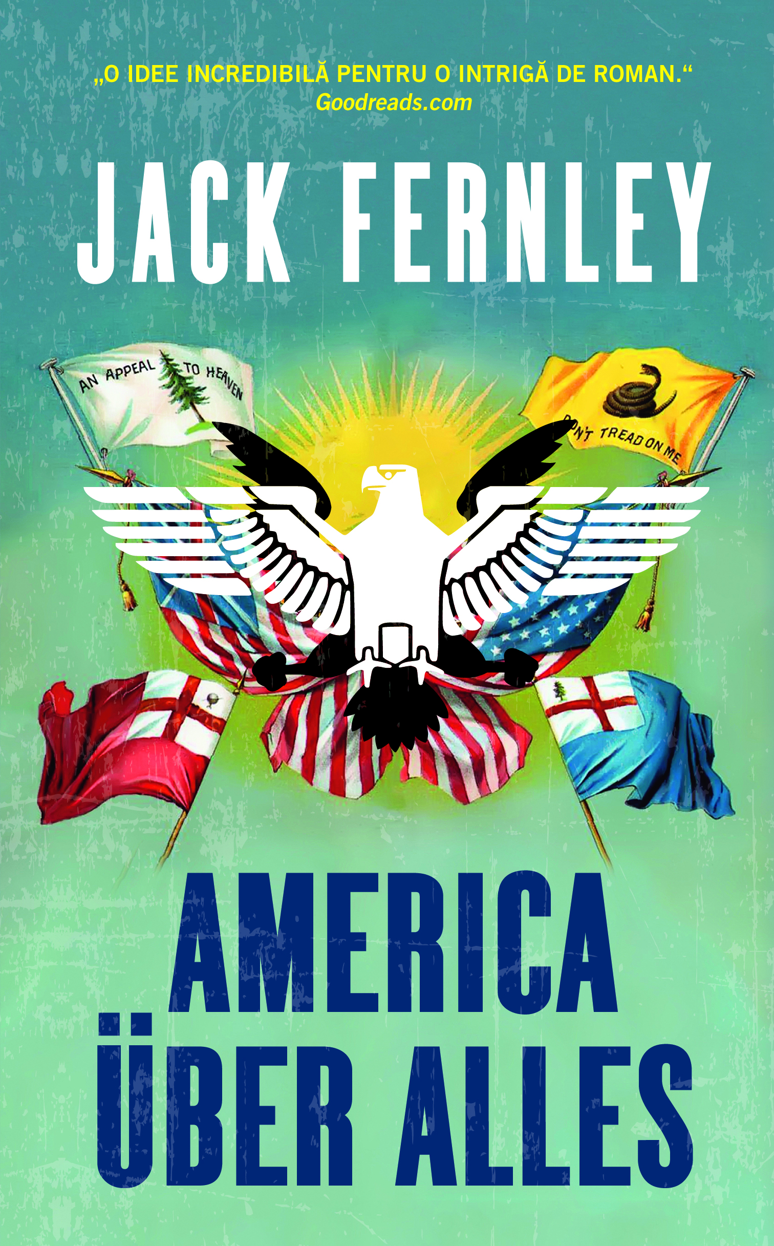 Carte America uber alles autor Jack Fernley editura RAO