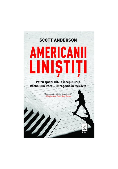 Carte Americanii linistiti editura Trei