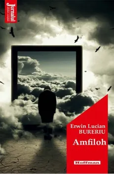 Carte Amfiloh/Erwin Lucian Bureriu editura Hoffman