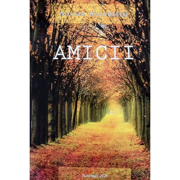 Carte Amicii - Niculae Hulubescu