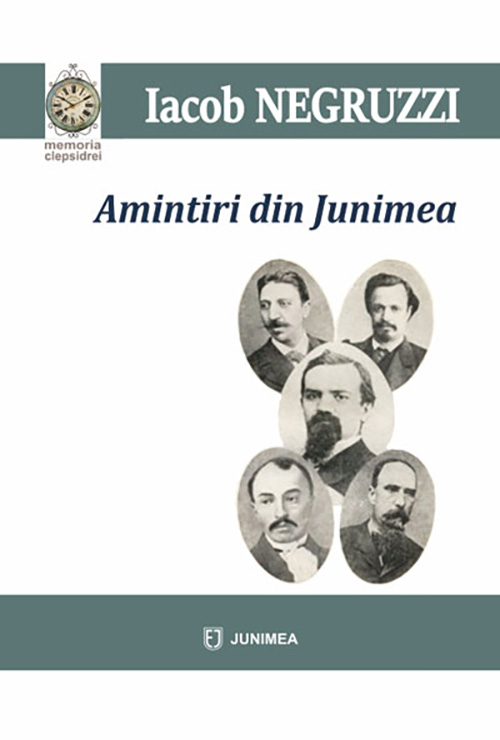 Carte Amintiri din Junimea autor Iacob Negruzzi editura Junimea