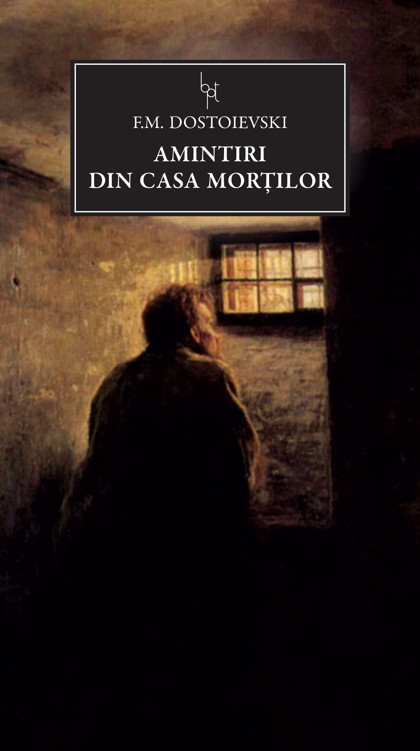 Carte Amintiri din casa morților editura Litera