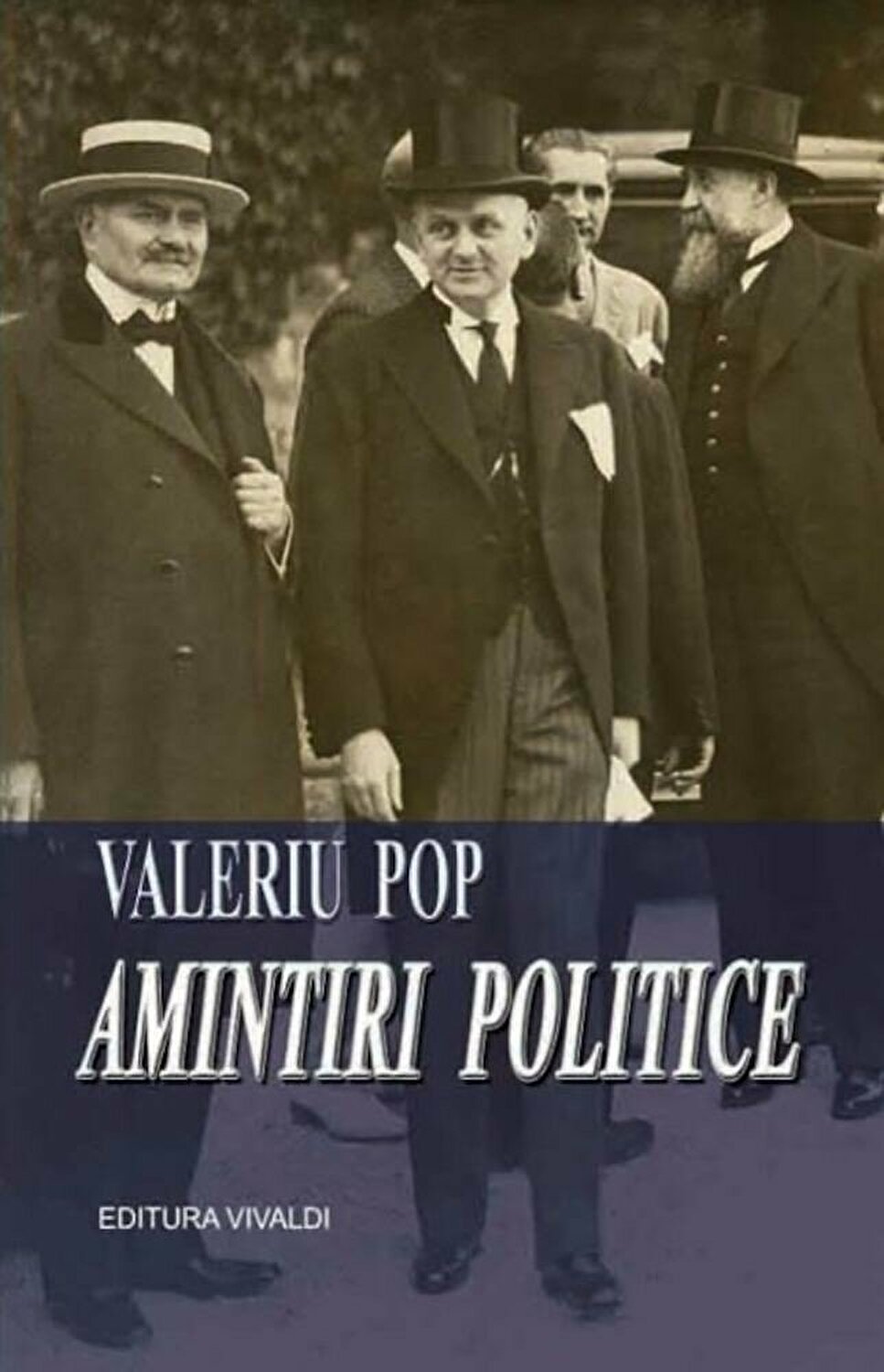Carte Amintiri politice autor Valeriu Pop editura Vivaldi