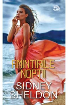 Carte Amintirile noptii - Sidney Sheldon editura Sidney Sheldon