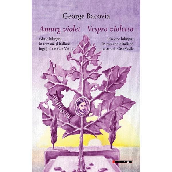 Carte Amurg violet - George Bacovia