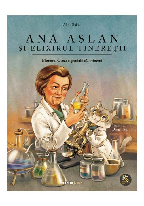 Carte Ana Aslan si elixirul tineretii editura Corint