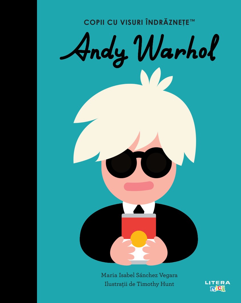 Carte Andy Warhol. Volumul 35. Copii cu visuri indraznete editura Litera