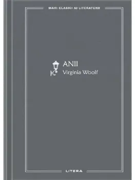 Carte Anii/Virginia Woolf editura Litera