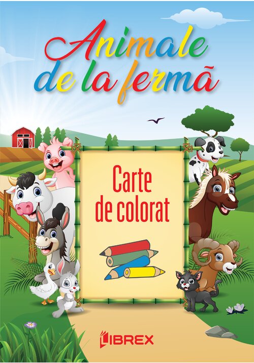 Carte Animale de la ferma. Carte de colorat editura Librex Publishing