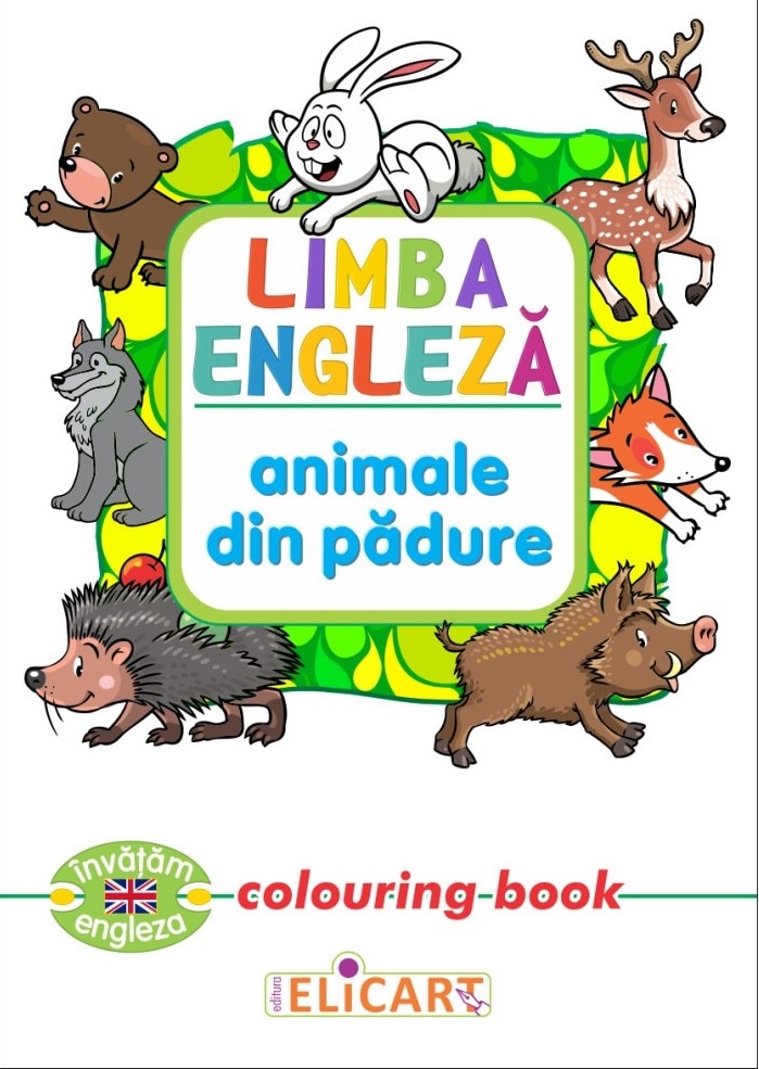 Carte Animale din padure   editura Elicart
