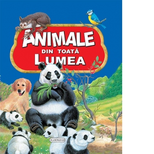Carte Animale din toata lumea