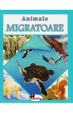 Carte Animale migratoare editura -
