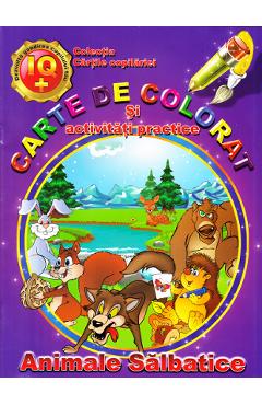 Carte Animale salbatice - Carte de colorat si activitati practice editura -