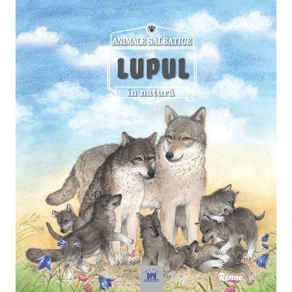 Carte Animale salbatice in natura - Lupul