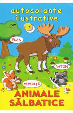 Carte Animale salbatice. Autocolante ilustrative editura -