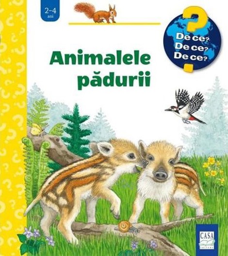 Carte Animalele padurii editura Casa