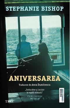 Carte Aniversarea - Stephanie Bishop editura Stephanie Bishop