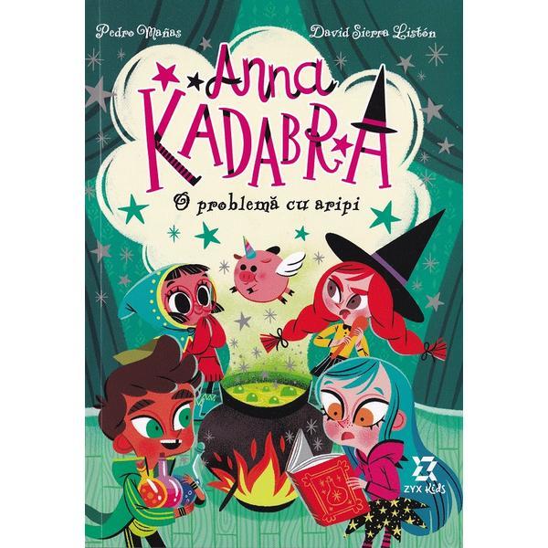 Carte Anna Kadabra Vol.2: O problema cu aripi - Pedro Manas