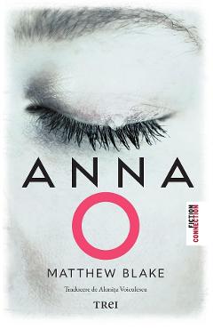Carte Anna O - Matthew Blake editura Matthew Blake
