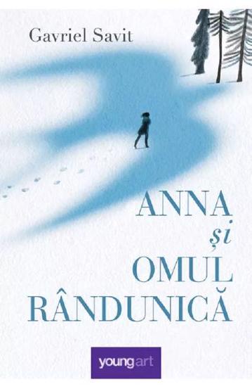 Carte Anna si omul randunica editura Grupul Art