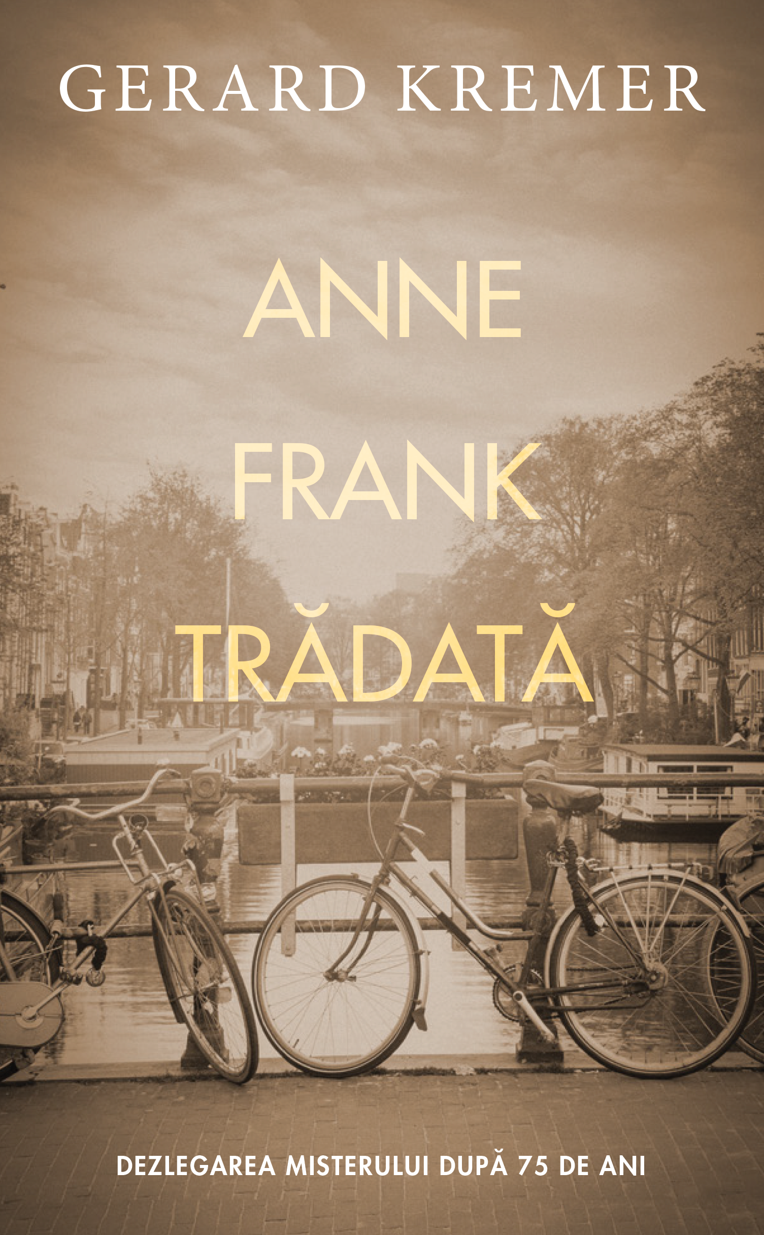 Carte Anne Frank tradata autor Gerard Kremer editura RAO