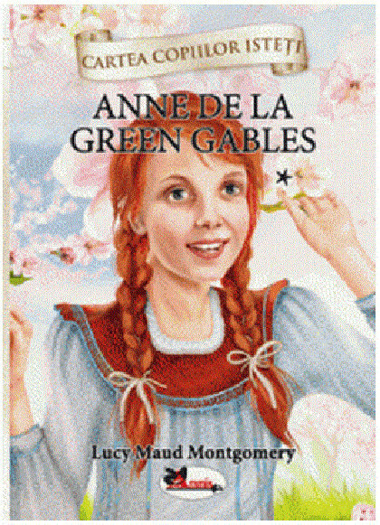 Carte Anne de la Green Gables autor L.M. Montgomery editura Aramis