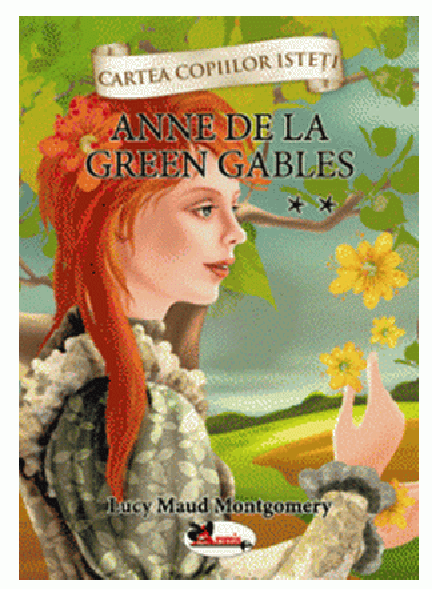 Carte Anne de la Green Gables autor L.M. Montgomery editura Aramis