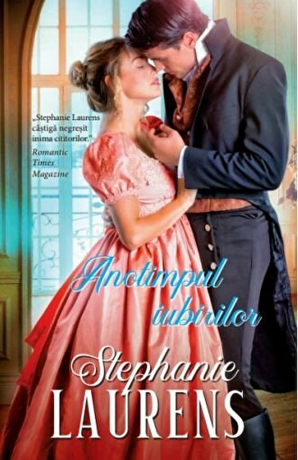 Carte Anotimpul iubirilor autor Stephanie Laurens editura Litera