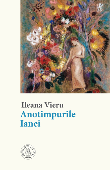 Carte Anotimpurile Ianei editura Școala Ardeleană