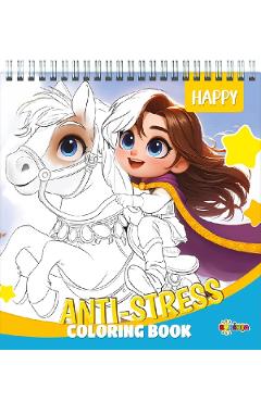 Carte Anti-stress coloring book: Happy editura -
