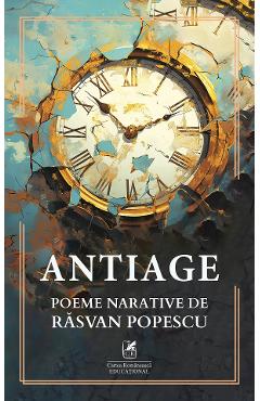 Carte Antiage. Poeme narative - Rasvan Popescu editura Rasvan Popescu