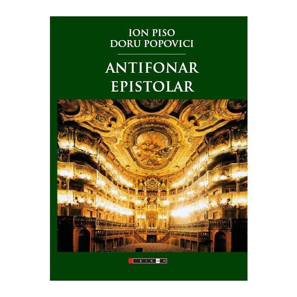 Carte Antifonar epistolar - Ion Piso